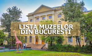 lista muzeelor din bucuresti