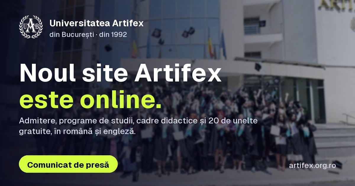 Universitatea ARTIFEX din București face un nou pas spre viitor: lansarea noului website oficial marchează o etapă importantă în procesul de modernizare și transformare digitală